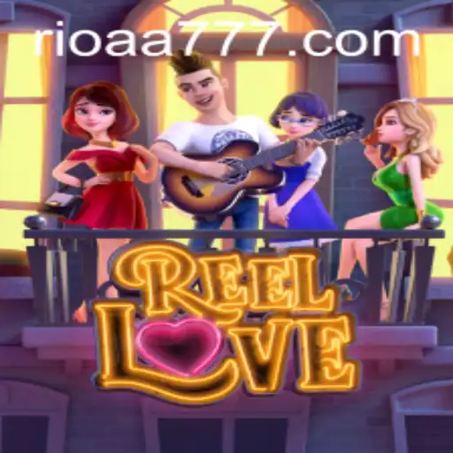 Descubra a Emoção do Jogo ReelLove em Meio à Inovação Digital RIOAA.COM